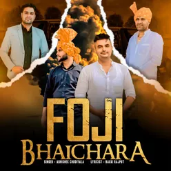 Foji Bhaichara (feat. Bakki Rajput)
